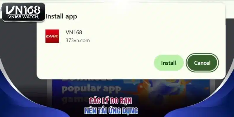 Các lý do bạn nên tải ứng dụng